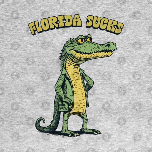 Florida Sucks / Retro Alligator Design by DankFutura